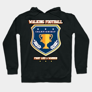 Walking football Hoodie